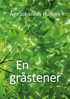 Åge Johannes Hansen - En gråstener