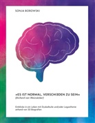 Sonj Borowski, Sonja Borowski - Es ist normal, verschieden zu sein