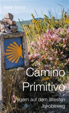 Martin Schütz - Camino Primitivo