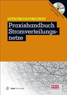 Mirk Bodach, Mirko Bodach, Walter Castor, Thoma Hiller, Thomas Hiller - Praxishandbuch Stromverteilungsnetze