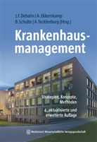 Jörg F. Debatin, Axel Ekkernkamp, Axe Ekkernkamp (Prof. Dr. med. Dr. h, Axel Ekkernkamp (Prof. Dr. med. Dr. h, Barbara Schulte, Schulte (Di... - Krankenhausmanagement