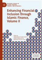 Khalifa Mohamed Ali, Abdelrahman Elzahi Saaid Ali, Mohamed Hassan Azrag, Khalif Mohamed Ali, Khalifa Mohamed Ali - Enhancing Financial Inclusion through Islamic Finance, Volume II