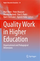 Mari Elken, Pete Maassen, Peter Maassen, Monika Nerland, Monika Nerland et al, Tine S. Prøitz... - Quality Work in Higher Education