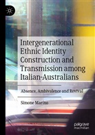 Simone Marino - Intergenerational Ethnic Identity Construction and Transmission among Italian-Australians