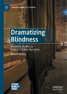 Devon Healey - Dramatizing Blindness