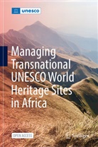 Houehounha, Dodé Houehounha, Dod Houehounha, Dodé Houehounha, Moukala, Moukala... - Managing Transnational UNESCO World Heritage sites in Africa