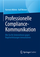 Hartwi Möhrle, Hartwin Möhrle, Ralf Weinen - Professionelle Compliance-Kommunikation
