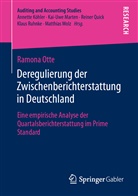 Ramona Otte - Deregulierung der Zwischenberichterstattung in Deutschland