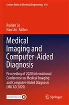 Liu, Liu, Han Liu, Ruida Su, Ruidan Su - Medical Imaging and Computer-Aided Diagnosis