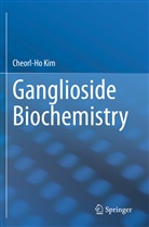 Cheorl-Ho Kim - Ganglioside Biochemistry