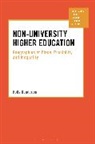 Holly Henderson, Henderson Holly, Paul Ashwin, Manja Klemencic - Non-University Higher Education