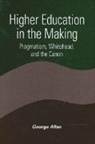 George Allan - Higher Education in the Making
