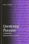 Drew A Hyland, Drew A. Hyland - Questioning Platonism