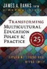 James A Banks, James A. Banks - Transforming Multicultural Education Policy and Practice