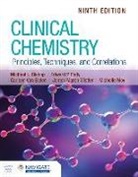 Michael Bishop, Michael L Bishop, Michael L. Bishop, Michael L. Fody Bishop, Edward Fody, Edward P Fody... - Clinical Chemistry: Principles, Techniques, and Correlations With