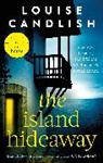 Louise Candlish, Candlish Louise - The Island Hideaway