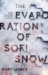 Mary Weber - The Evaporation of Sofi Snow