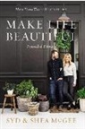 Shea McGee, Syd McGee - Make Life Beautiful Extended Edition