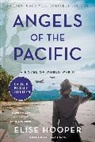 Elise Hooper - Angels of the Pacific