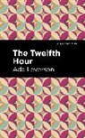 Ada Leverson, Leverson Ada - The Twelfth Hour