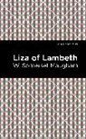 W Somerset Maugham, W. Somerset Maugham - Liza of Lambeth
