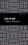 Francis Stevens, Stevens Francis - Claimed