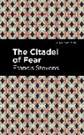 Francis Stevens, Stevens Francis - The Citadel of Fear