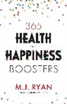 M. J. Ryan, M.J. Ryan - 365 Health & Happiness Boosters