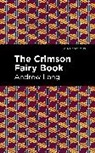 Andrew Lang - The Crimson Fairy Book