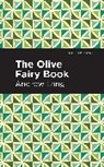 Andrew Lang - The Olive Fairy Book