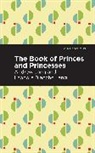 Andrew Lang - The Book of Princes and Princesses