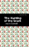 Lewis Caroll, Lewis Carroll - The Hunting of the Snark