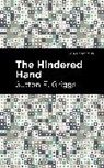 Sutton E Griggs, Sutton E. Griggs - The Hindered Hand