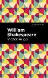 Victor Hugo - William Shakespeare