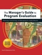 Paul W Mattessich - Manager's Guide to Program Evaluation: 2nd Edition