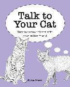 Susie Green - Talk to Your Cat - How to communicate with your feline friend