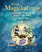 Melinda Lee Holm, Melinda Lee Holm - Your Magickal Year