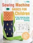 Angela Pressley - Sewing Machine Basics for Children