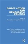Robert Smith Benewick, Robert Benewick, Benewick Robert, Trevor Smith - Direct Action and Democratic Politics
