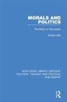 William Ash, Ash William - Morals and Politics