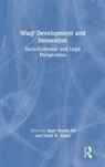 Syed Nazim (Hamad Bin Khalifa University Ali, Syed Nazim Ali, Ali Syed Nazim, Umar A. Oseni, Oseni Umar A. - Waqf Development and Innovation
