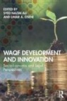 Syed Nazim (Hamad Bin Khalifa University Ali, Syed Nazim Ali, Umar A Oseni, Umar A. Oseni - Waqf Development and Innovation