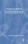 Carla Marais Sharp, Lochner Marais, Marais Lochner, Carla Sharp, Sharp Carla - Growing Up Resilient