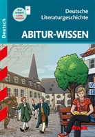 Claus Gigl - STARK Abitur-Wissen - Deutsche Literaturgeschichte