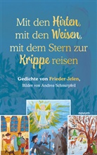 Frieder Jelen - Mit den Hirten, mit den Weisen, mit dem Stern zur Krippe reisen