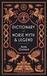 Andrew Orchard - Dictionary of Norse Myth & Legend