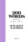Kate Sloan, Sloan Kate - 200 Words to Help you Talk about Sexuality & Gender