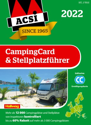 ACSI,  Hallwag,  Hallwag Kümmerly+Frey,  ACS,  ACSI,  Kümmerly+Frey... - ACSI CampingCard & Stellplatzführer 2022 - Bestehend aus 2 Bänden inkl. ACSI CampingCard Ermässigungskarte