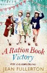 Jean Fullerton, Fullerton Jean - A Ration Book Victory
