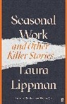 Laura Lippman - Seasonal Work